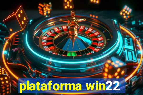 plataforma win22